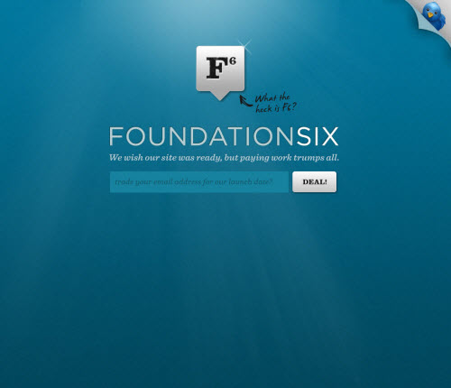 foundation six 7 Types of “Coming Soon” Page Design (With Examples)